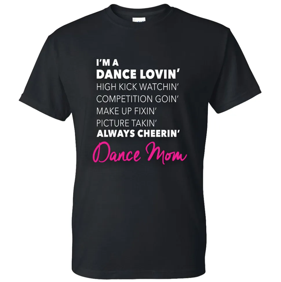 Dance Lovin Dance Mom Shirt