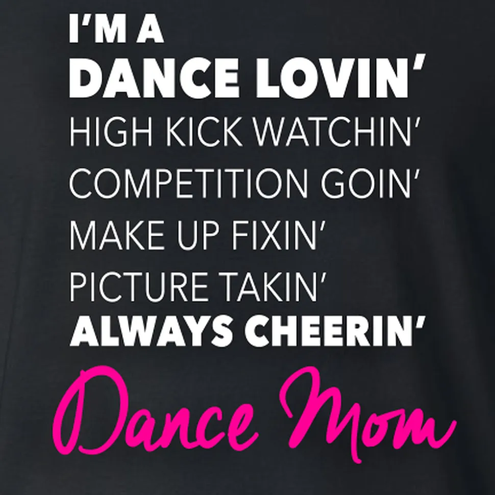 Dance Lovin Dance Mom Shirt