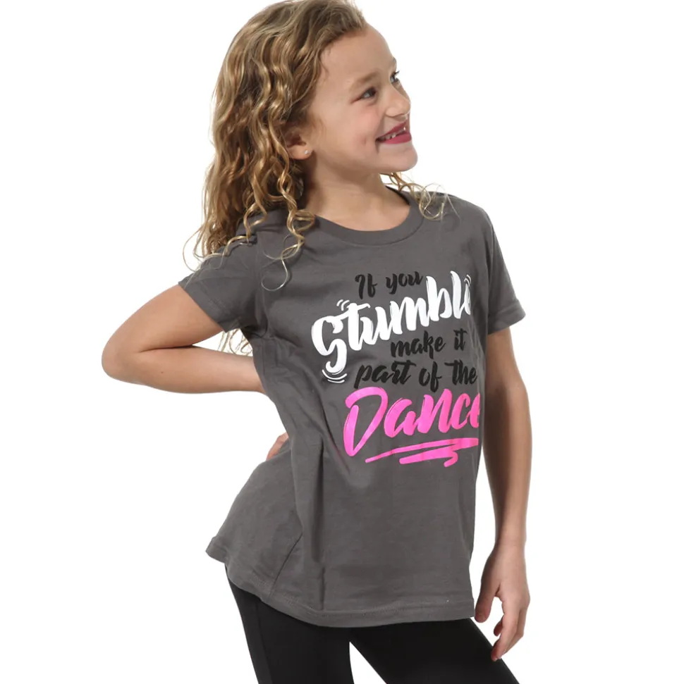 If You Stumble Make It Part Of The Dance Tee