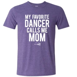 My Favorite Dancer Calls Me Mom